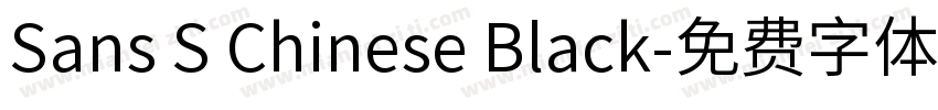 Sans S Chinese Black字体转换